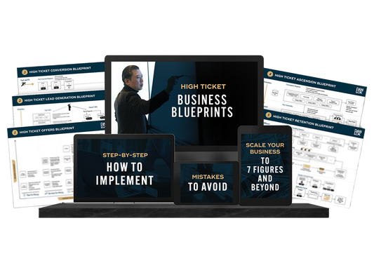 High Ticket Business Blueprints