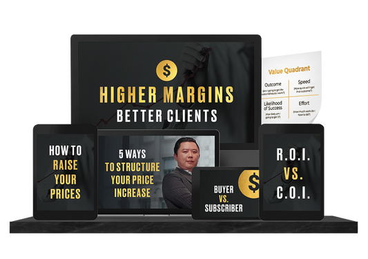 Higher Margins Better Clients